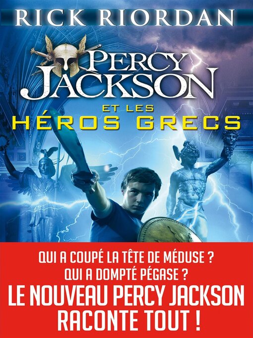 Title details for Percy Jackson et les héros grecs by Rick Riordan - Wait list